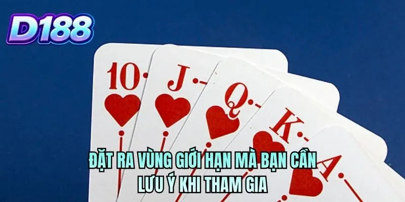Đặt ra vùng giới hạn mà bạn cần lưu ý khi tham gia