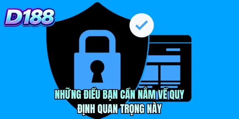 Những điều bạn cần nắm về quy định quan trọng này